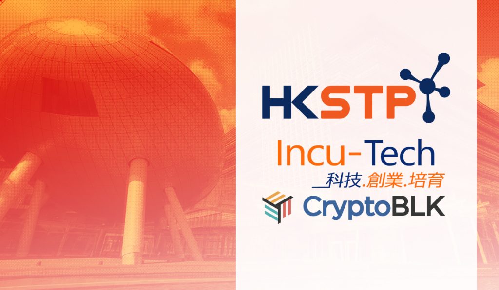 'CryptoBLK as HKSTP Incu-Tech Programme Company